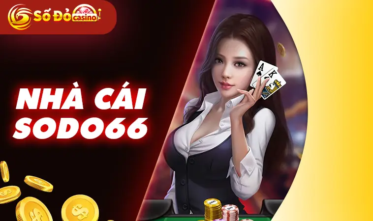 SODO66 | NHÀ CÁI THỂ THAO – CASINO UY TÍN SỐ 1 VIỆT NAM - Sodo66 Eryng 22 Trang Chủ Sodo66 - Nhà Cái Cá Cược Trực Tuyến Uy Tín Số 1