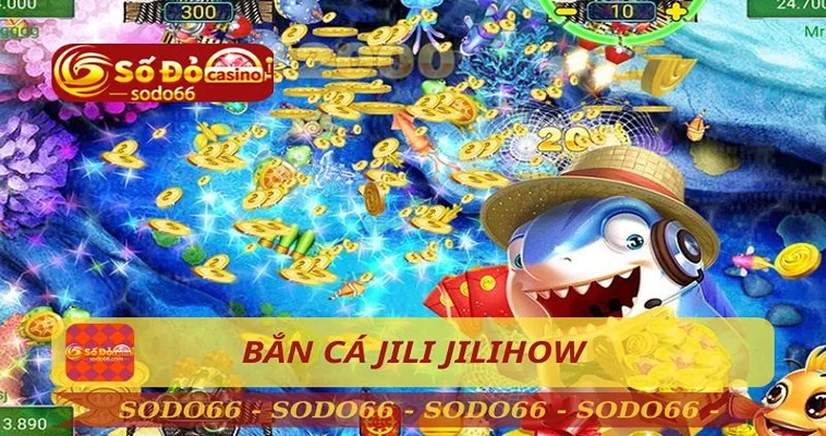 Bí Quyết Tham Gia Sảnh Bắn Cá JILI Sodo66 Thành Công 2 Bí Quyết Tham Gia Sảnh Bắn Cá JILI Sodo66 Thành Công