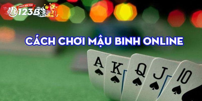 Cách Chơi Mậu Binh - Chi Tiết Hướng Dẫn Và Dễ Thắng 2 Giới thiệu cách chơi mậu binh giúp tăng tỷ lệ thắng